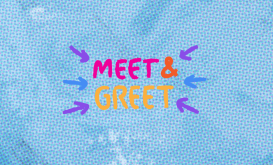 Meet and Greet